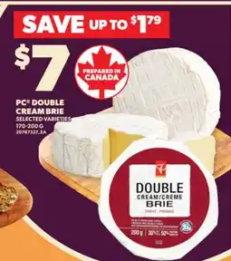 Loblaws PC DOUBLE CREAM BRIE, 170-200 G offer