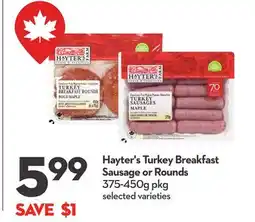 Longo's Hayter's Turkey Breakfast Sausage or Rounds offer