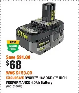 Home Depot EXCLUSIVE RYOBI 18V ONE+ HIGH PERFORMANCE 4.0Ah Battery offer