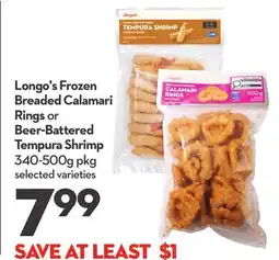 Longo's Longo's Frozen Breaded Calamari Rings or Beer-Battered Tempura Shrimp offer