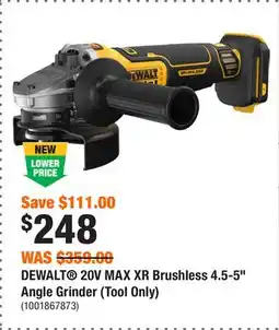 Home Depot DEWALT 20V MAX XR Brushless 4.5-5 Angle Grinder (Tool Only) offer