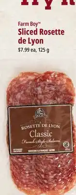 Farm Boy Farm Boy Sliced Rosette de Lyon offer