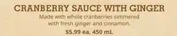 Farm Boy CRANBERRY SAUCE WITH GINGER offer