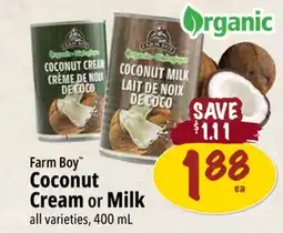 Farm Boy Farm Boy Coconut Cream or Milk offer