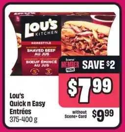 Chalo FreshCo Lou's Quick n Easy Entrées 375-400 g offer