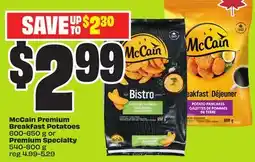 FreshCo Mccain Premium Breakfast Potatoes 600-650 g or Premium Specialty 540-800g offer