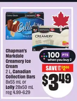 FreshCo Chapman's Markdale Creamery Ice Cream 2 L, Canadian Collection Bars 8X55 mL or Lolly 28X50 mL offer