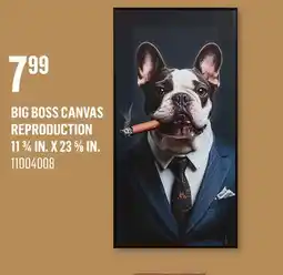Canac Big Boss Canvas Reproduction 11 3/4 in. x 23 5/8 in offer