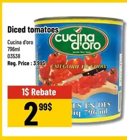 Mayrand Diced tomatoes 796 ml Cucina d'oro offer