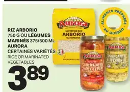 L'Intermarché RIZ ARBORIO 750 G OU LÉGUMES MARINÉS 375/500 ML | RICE OR MARINATED VEGETABLES offer