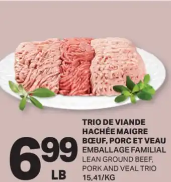 L'Intermarché TRIO DE VIANDE HACHÉE MAIGRE BŒUF, PORC ET VEAU | LEAN GROUND BEEF, PORK AND VEAL TRIO offer