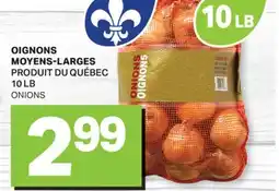 L'Intermarché OIGNONS MOYENS-LARGES | ONIONS, 10 LB offer