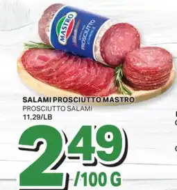L'Intermarché SALAMI PROSCIUTTO | PROSCIUTTO SALAMI offer