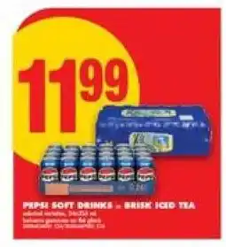 No Frills PEPSI SOFT DRINK or BRISK ICED TEA offer