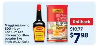 Walmart Maggi Seasoning 800 mL or Lee Kum Kee Chicken Bouillon Powder 1 kg offer