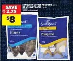 Real Canadian Superstore Seaquest Whole Pompano or Whole Tilapia offer