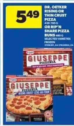 Real Canadian Superstore Dr. Oetker Rising or Thin Crust Pizza or Rip'n Share Pizza Buns offer