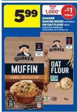 Real Canadian Superstore Quaker Baking Mixes or Oat Flour offer
