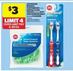 Real Canadian Superstore Life Brand Manual Toothbrush, Dental Floss, or Flossers offer