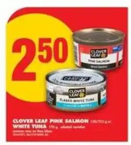 No Frills Clover Leaf Pink Salmon / White Tuna offer