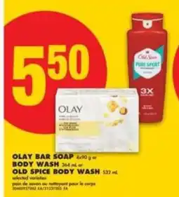 No Frills OLAY BAR SOAP or BODY WASH or OLD SPICE BODY WASH offer