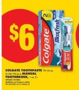 No Frills Colgate Toothpaste or Manual Toothbrush offer