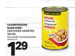 L'Intermarché CHAMPIGNONS SANS NOM | NO NAME MUSHROOMS, 284 ML offer