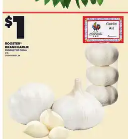 Loblaws ROOSTER BRAND GARLIC, 3'S offer