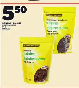 Loblaws NO NAME RAISINS, 375 G offer