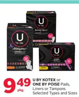 Rexall U BY KOTEX or ONE BY POISE Pads, Liners or Tampons offer