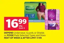 Rexall DEPEND Underwear, Guards or Shields or POISE Pads offer