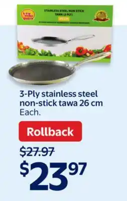 Walmart 3-Ply Stainless Steel Non-Stick Tawa 26 cm offer