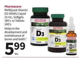 Pharmasave Pharmasave WellQuest Vitamin D3 1000IU Liquid 25 mL, Softgels 180's or Tablets 240's offer