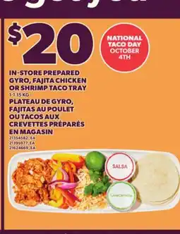 Independent City Market IN-STORE PREPARED GYRO, FAJITA CHICKEN OR SHRIMP TACO TRAY, 1-1.15 KG offer