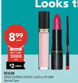 Shoppers Drug Mart REVLON SUPER LUSTROUS LIPSTICK, GLOSS or LIP LINER offer
