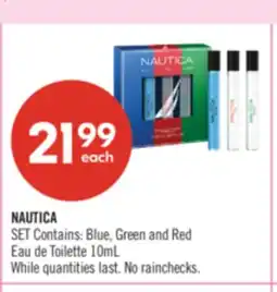 Shoppers Drug Mart NAUTICA SET Contains: Blue, Green and Red Eau de Toilette 10mL offer