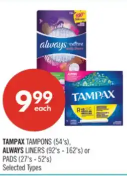 Shoppers Drug Mart TAMPAX TAMPONS (54's), ALWAYS LINERS (92's - 162's) or PADS (27's - 52's) offer