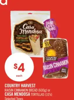 Shoppers Drug Mart COUNTRY HARVEST RAISIN CINNAMON BREAD (600g) or CASA MENDOSA TORTILLAS (10's) offer