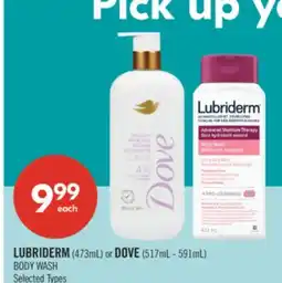 Shoppers Drug Mart LUBRIDERM (473mL) or DOVE (517mL - 591mL) BODY WASH offer