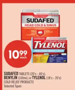 Shoppers Drug Mart SUDAFED TABLETS (20's - 40's), BENYLIN (100mL) or TYLENOL (18's - 20's) COLD RELIEF PRODUCTS offer