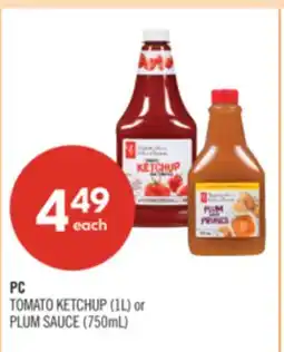 Shoppers Drug Mart PC TOMATO KETCHUP (1L) or PLUM SAUCE (750mL) offer
