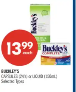 Shoppers Drug Mart BUCKLEY'S CAPSULES (24's) or LIQUID (150mL) offer