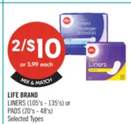 Shoppers Drug Mart LIFE BRAND LINERS (105's - 135's) or PADS (20's - 48's) offer
