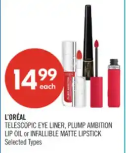 Shoppers Drug Mart L'ORÉAL TELESCOPIC EYE LINER, PLUMP AMBITION LIP OIL or INFALLIBLE MATTE LIPSTICK offer