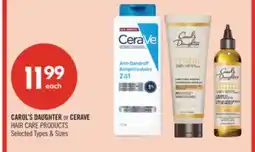 Shoppers Drug Mart CAROL'S DAUGHTER or CERAVE HAIR CARE PRODUCTS offer