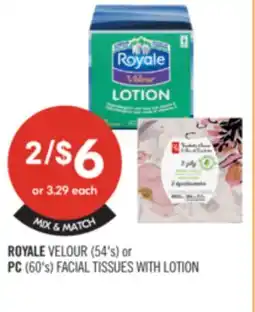 Shoppers Drug Mart ROYALE VELOUR (54's) or PC (60's) FACIAL TISSUES WITH LOTION offer