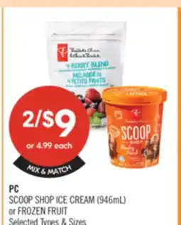 Shoppers Drug Mart PC SCOOP SHOP ICE CREAM (946ML) OR FROZEN FRUIT offer