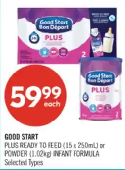 Shoppers Drug Mart GOOD START PLUS READY TO FEED (15 x 250mL) or POWDER (1.02kg) INFANT FORMULA offer