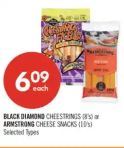 Shoppers Drug Mart BLACK DIAMOND CHEESTRINGS (8's) or ARMSTRONG CHEESE SNACKS (10's) offer