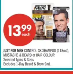 Shoppers Drug Mart JUST FOR MEN CONTROL GX SHAMPOO (118 mL), MUSTACHE & BEARD or HAIR COLOUR offer